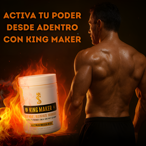 SUPLEMENTO KING MAKER™: Activa tu verdadero potencial en todos los aspectos